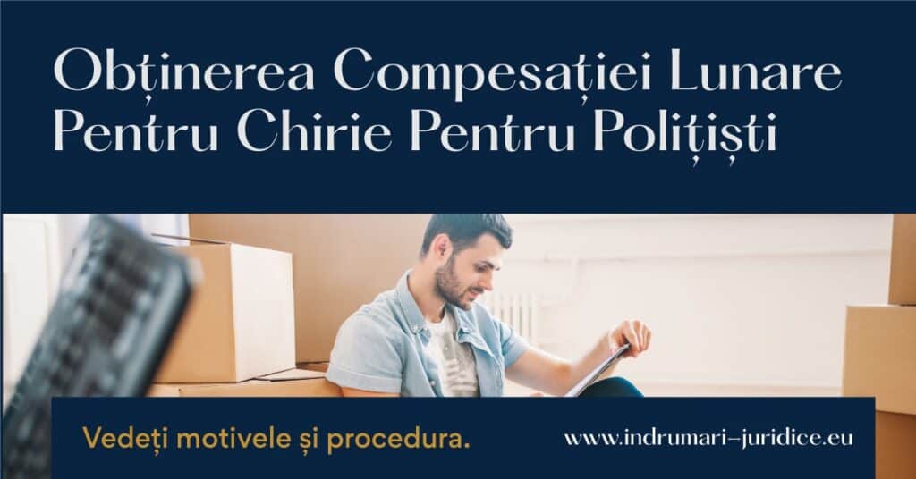 Obtinerea Compensatiei Lunare Pentru Chirie