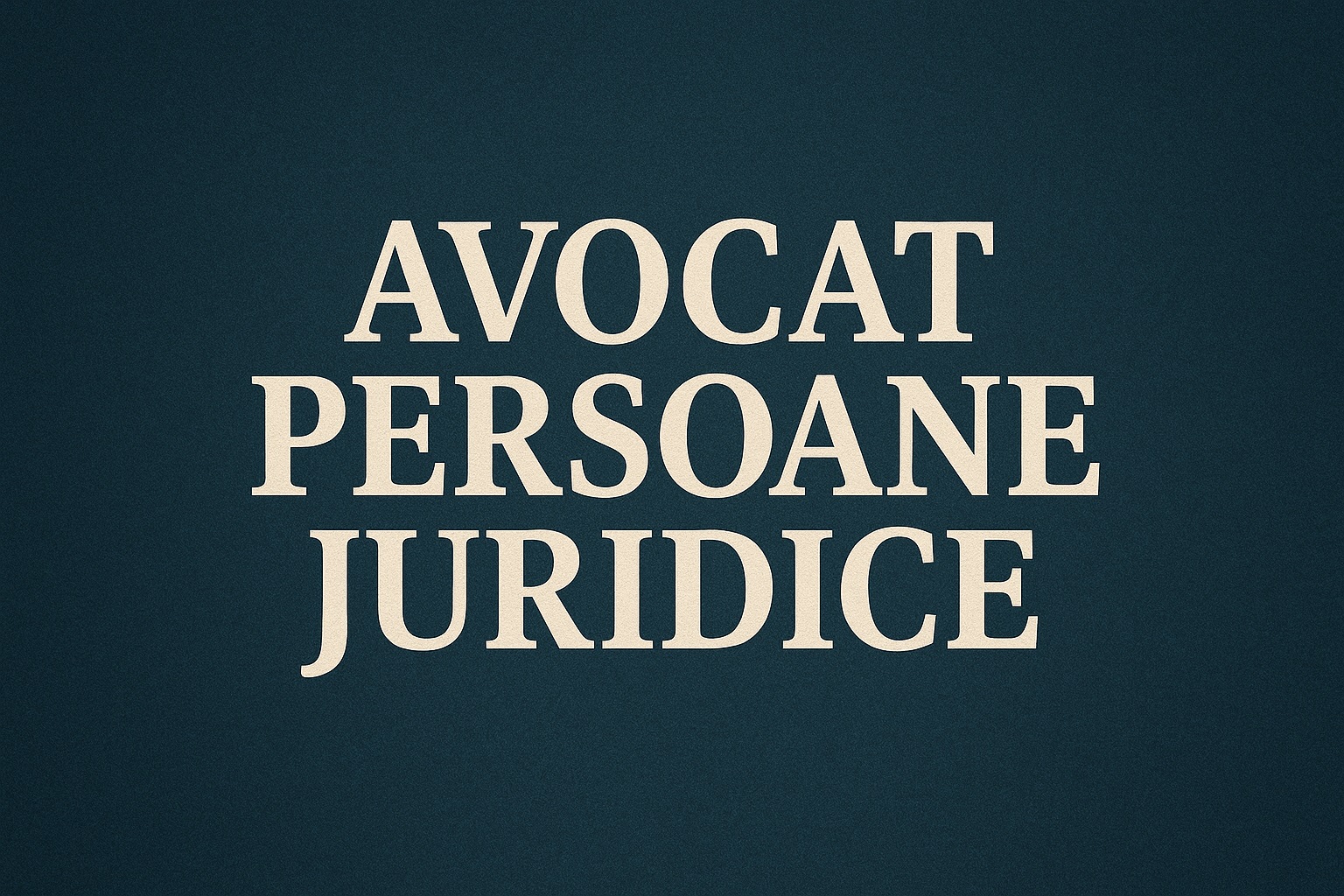 Avocat Persoane Juridice