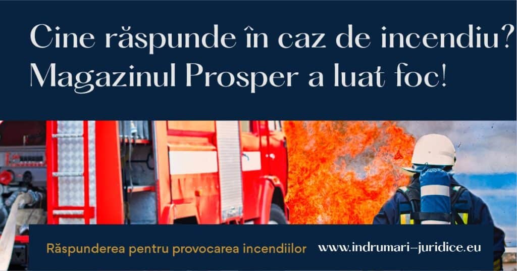 raspunderea pentru incendii